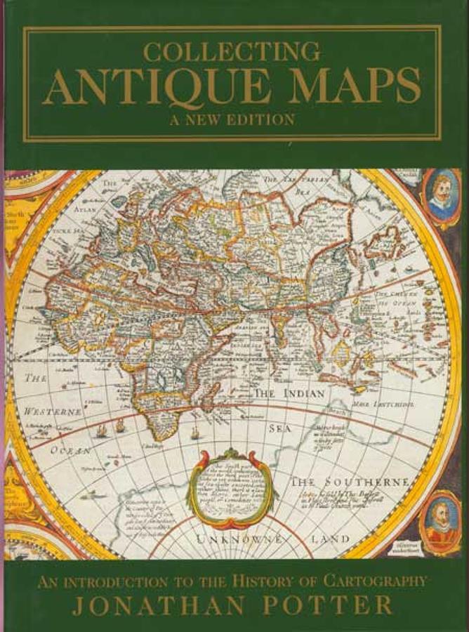 SOLD Collecting Antique Maps: An Introduction to the History of Cartography, A New Edition with Price Guide.